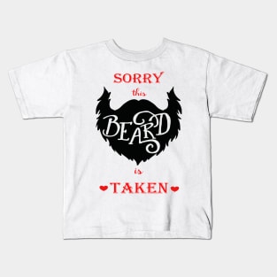 Sorry this beard is taken, heart design Kids T-Shirt